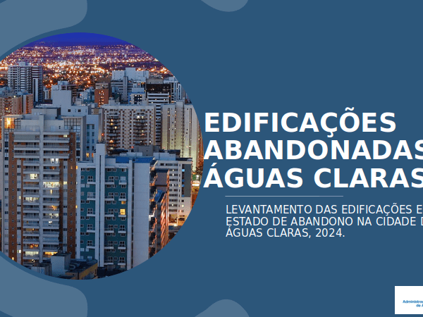 Audiência Pública sobre lotes abandonados em Águas Claras
